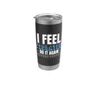 I Feel Violated Do It Again. Sarcastiquement drôle Gobelet isotherme en acier inoxydable double paroi