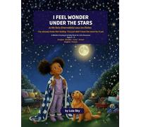 I Feel Wonder Under the Stars: A Bilingual Mindful Coloring & Activity Book for Kids Ages 5-8 · English / French