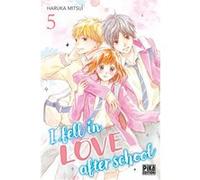 I fell in love after school T05 Haruka Mitsui (Dessinateur), Haruka Mitsui (Auteur)