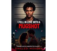 I fell in love with a mugshot: Finding love in unexpected places