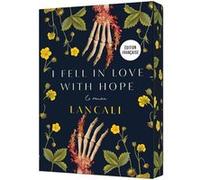 I fell in love with hope: Le roman