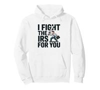 I Fight The IRS Accountant Tax Season Advisor Comptabilité CPA Sweat à Capuche