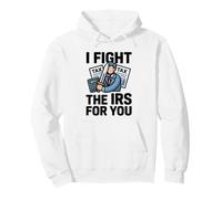 I Fight The IRS Accountant Tax Season Advisor Comptabilité CPA Sweat à Capuche