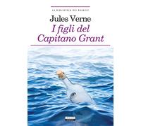 I figli del capitano Grant. Ediz. ridotta. Con Segnalibro