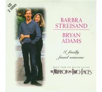 I Finally Found Someone [Music from the Motion Picture "The Mirror Has Two Faces"]