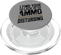 I Find Your Lack of Ammo Disturbing - Funny Retro Pro Gun PopSockets PopGrip pour MagSafe