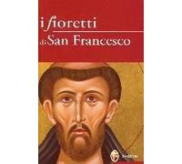 I Fioretti Di San Francesco