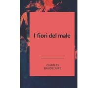 I fiori del male