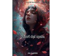 I fiori del male: Ediz. rilegata per ipovedenti (corpo 16)