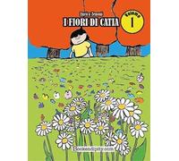 I fiori di Catia (Vol. 1)