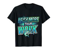 I Fish More Than Work Passe-Temps de pêcheur ||- T-Shirt