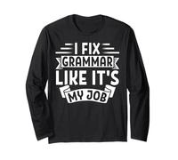 I Fix Grammar Like It’s My Job Funny Teacher Manche Longue