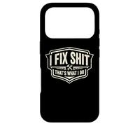 I Fix Shit That's What I Do Funny Handyman Repairman Repairman Repairs Coque pour iPhone 17 Pro