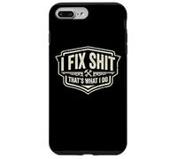 I Fix Shit That's What I Do Funny Handyman Repairman Repairman Repairs Coque pour iPhone 7 Plus/8 Plus