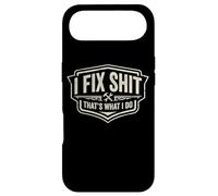 I Fix Shit That's What I Do Funny Handyman Repairman Repairman Repairs Coque pour iPhone Air