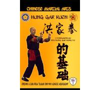 I Fondamentali dell'Hung Gar Kung Fu