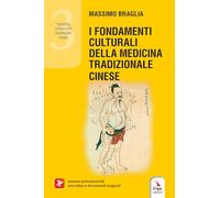 I fondamenti culturali della medicina tradizione cinese