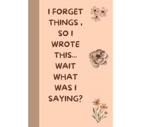 I FORGET THINGS,SO I WROTE THIS..WAIT WHAT I WAS SAYING?