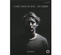I Forget Where We Were (Piano, Voice And Guitar) (Paperback) Ben Howard, (Auteur)
