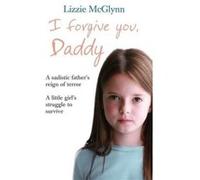I Forgive You, Daddy McGlynn, Lizzie (Auteur)