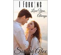 I Forking Love You, Always - Sandra Alex - Appleyard Enterprises - ebook (ePub) - Livre