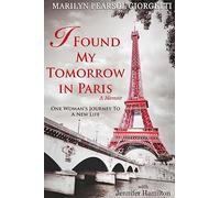 I Found My Tomorrow in Paris