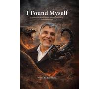 I Found Myself: A philosophical and spiritual journey in search of the human essence