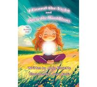 I Found the Light and Where the Wind Blows