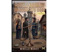 I Fratelli Karamazov raccontato oggi