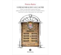 I Frescobaldi e gli altri. Dalle Crociate alla Congiura dei Pazzi, dalla Guerra dei Cent'anni all'ascesa di Matteo Renzi, banchieri ai vertici del potere, ieri come oggi