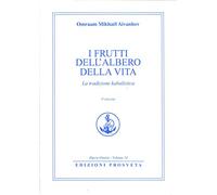 I frutti dell'albero della vita. La tradizione kabalistica