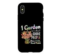 I Garden So I Dont Choke People - Gardening - Funny Gardener Coque pour iPhone X/XS