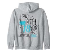 I Gave Birth 18 Years Ago Mom Fête d'anniversaire pour Maman Sweat à Capuche
