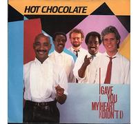 I Gave You My Heart - Hot Chocolate 7" 45
