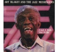 I Get a Kick Out of Bu by Art Blakey (1993-09-11)