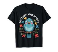 I Get Flappy When I'm Happy Cute Autism Awareness Bird T-Shirt