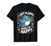 I Get Flappy When I'm Happy Cute Autism Awareness Bird T-Shirt