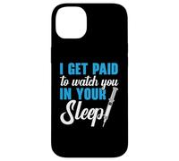 I Get Paid To Watch You In Your Sleep Anesthesia Anesthésiste Coque pour iPhone 14 Plus