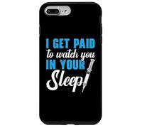 I Get Paid To Watch You In Your Sleep Anesthesia Anesthésiste Coque pour iPhone 7 Plus/8 Plus
