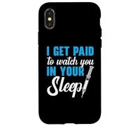 I Get Paid To Watch You In Your Sleep Anesthesia Anesthésiste Coque pour iPhone X/XS