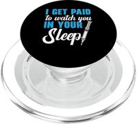 I Get Paid To Watch You In Your Sleep Anesthesia Anesthésiste PopSockets PopGrip pour MagSafe