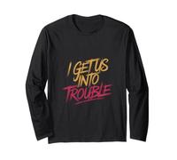 I Get Us Into Trouble Best Friend Mischief Fun - Manche Longue