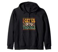 I Get Us Into Trouble Best Friend Mischief Fun |- Sweat à Capuche