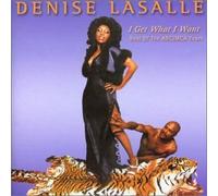 I Get What I Want by Denise Lasalle