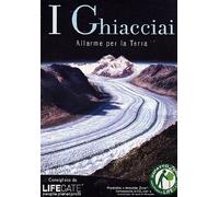 I ghiacciai - Allarme per la Terra (+booklet)