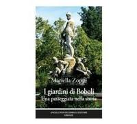 I Giardini Di Boboli. Una Passeggiata Nella Storia