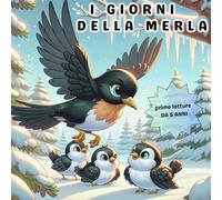 I GIORNI DELLA MERLA
