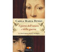 I giorni dell'amore e della guerra