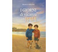 I giorni di vacanza nella Baia