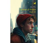 I giovani di Holden - Vol.11 - aa. vv. - Giovane Holden Edizioni - ebook (ePub) - Livre